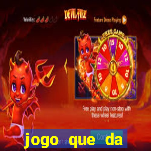 jogo que da dinheiro de verdade sem precisar depositar